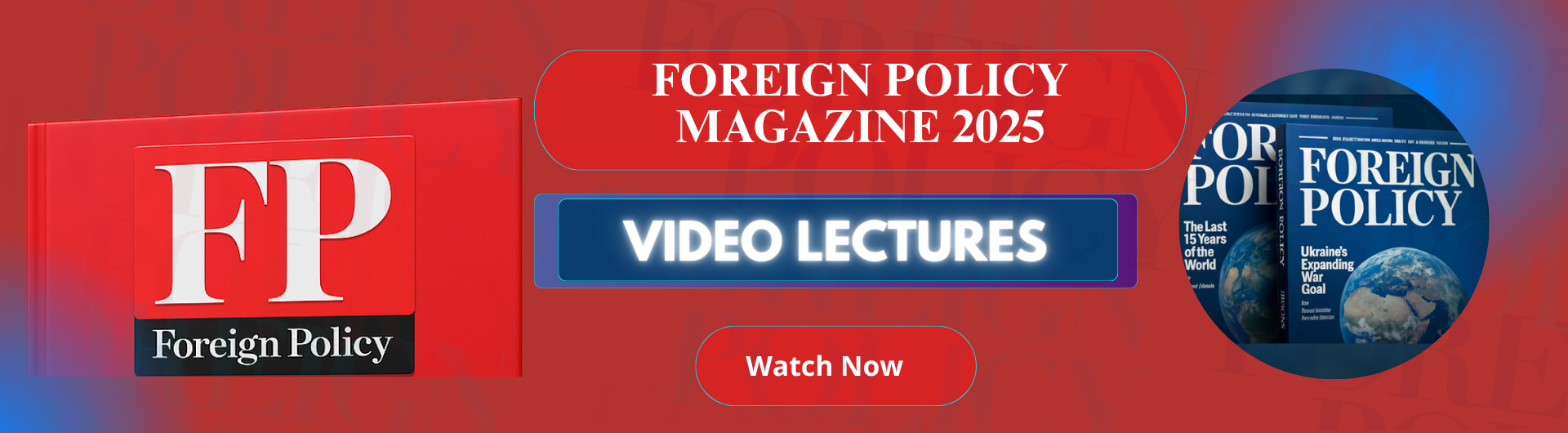 Foreign Policy Magazine : Fall 2025 Video Lectures